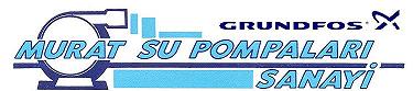 MURAT SU POMPALARI SANAYİ GRUNDFOS POMPA YETKİLİ SERVİSİ KURULUŞ: 1984