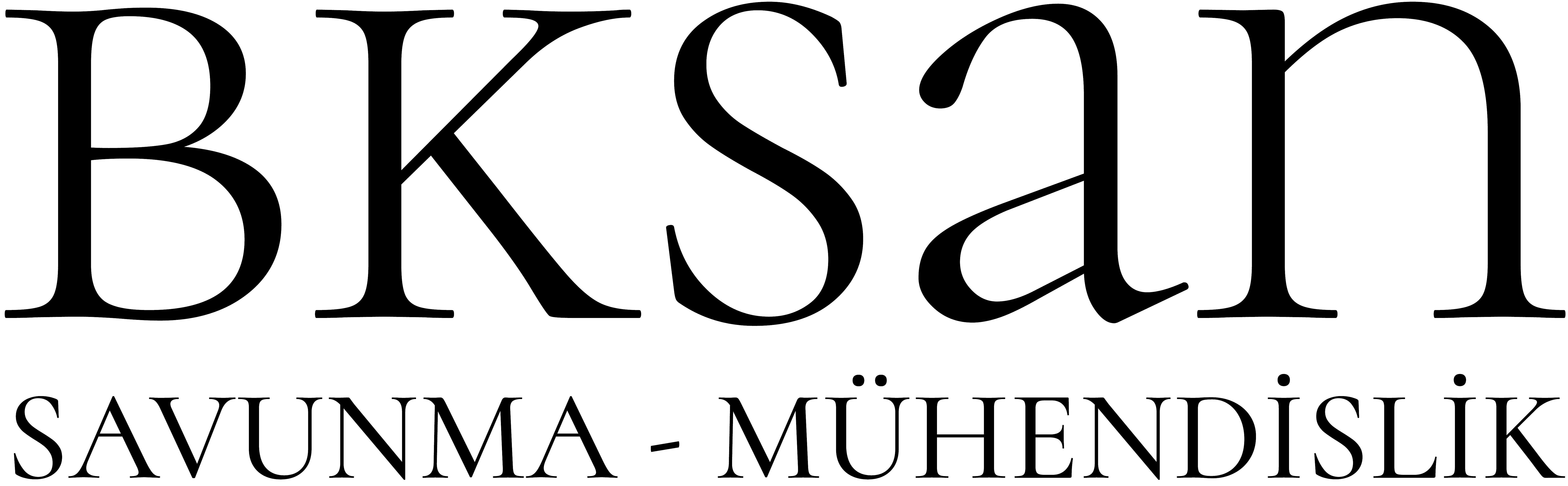 BKSAN SAVUNMA MÜHENDİSLİK MÜŞAVİRLİK A.Ş.