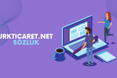 Turkticaret.Net Sözlük>