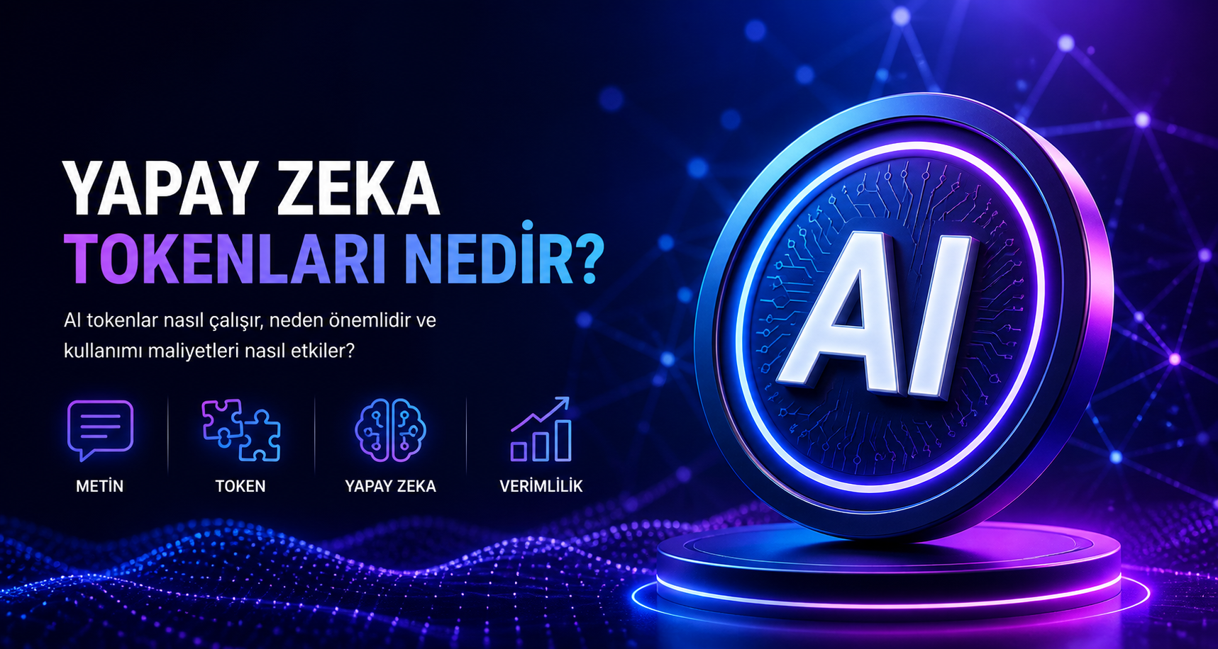 Yapay Zeka Tokenleri Nedir?