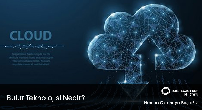 Bulut-Teknolojisi-Nedir